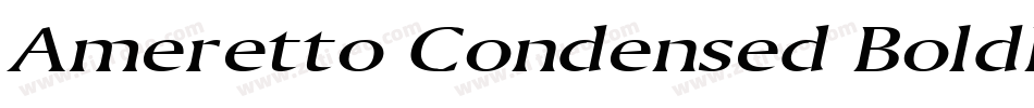 Ameretto Condensed BoldItalic字体转换